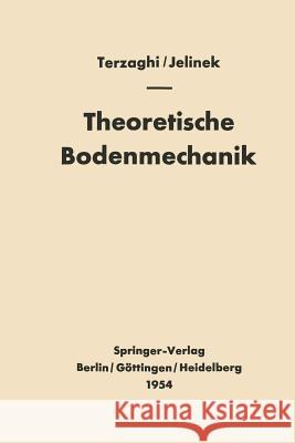 Theoretische Bodenmechanik Karl Terzaghi R. Jelinek 9783642532450