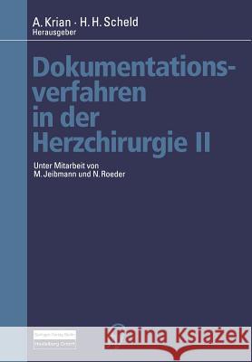 Dokumentationsverfahren in Der Herzchirurgie II Roeder, N. 9783642537738 Steinkopff-Verlag Darmstadt