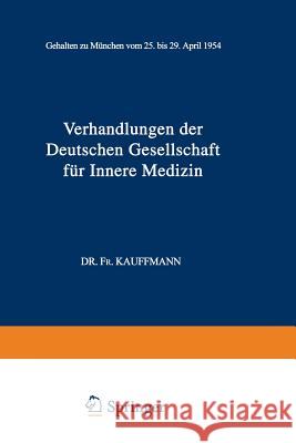 60. Kongreß: Gehalten Zu München Vom 25. Bis 29. April 1954 Miehlke, K. 9783642538209