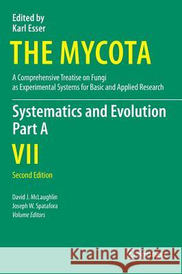 Systematics and Evolution: Part a McLaughlin, David J. 9783642553172 Springer