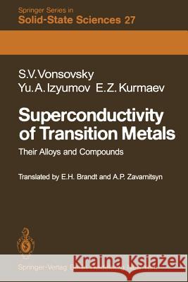 Superconductivity of Transition Metals: Their Alloys and Compounds Brandt, E. H. 9783642618215 Springer