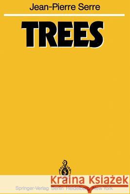 Trees Jean-Pierre Serre J. Stilwell 9783642618581
