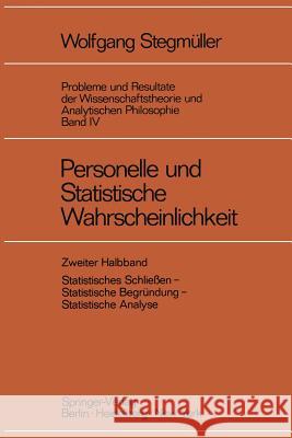 Personelle Und Statistische Wahrscheinlichkeit Stegmüller, Wolfgang 9783642619540
