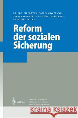 Reform Der Sozialen Sicherung Breyer, Friedrich 9783642620874