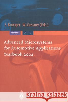 Advanced Microsystems for Automotive Applications Yearbook 2002 Sven Krueger Wolfgang Gessner 9783642621147 Springer