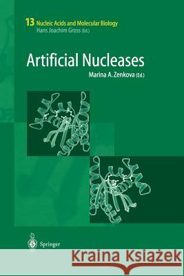 Artificial Nucleases Marina A Marina A. Zenkova 9783642621390 Springer