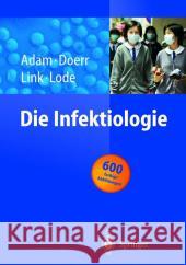 Die Infektiologie Adam, Dieter 9783642621703 Springer
