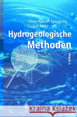 Hydrogeologische Methoden Horst-Robert Langguth Rudolf Voigt 9783642622250 Springer