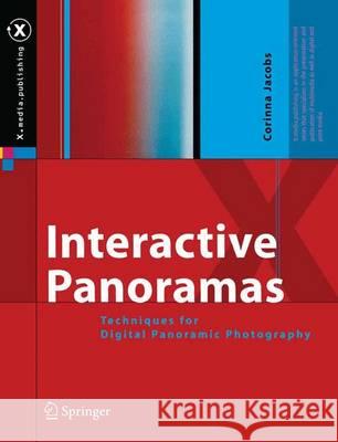 Interactive Panoramas: Techniques for Digital Panoramic Photography Parrish, J. 9783642622328 Springer