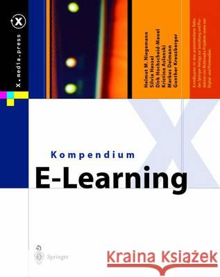 Kompendium E-Learning Helmut M. Niegemann Silvia Hessel Dirk Hochscheid-Mauel 9783642622410