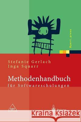 Methodenhandbuch Für Softwareschulungen Gerlach, Stefanie 9783642622649