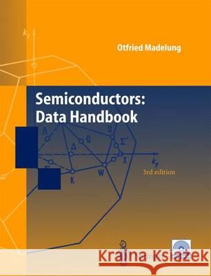 Semiconductors: Data Handbook Madelung, Otfried 9783642623325 Springer