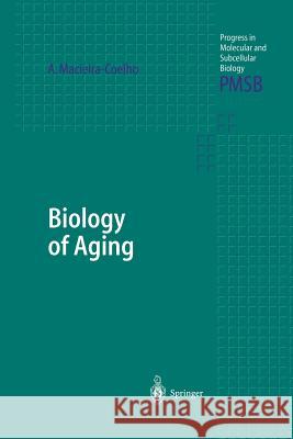 Biology of Aging Alvaro Macieira-Coelho 9783642623981