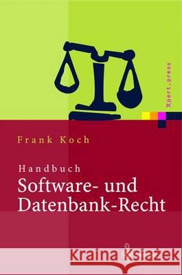 Handbuch Software- Und Datenbank-Recht Koch, Frank 9783642624193