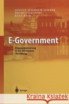 E-Government: Prozessoptimierung in Der Öffentlichen Verwaltung Scheer, August-Wilhelm 9783642624759