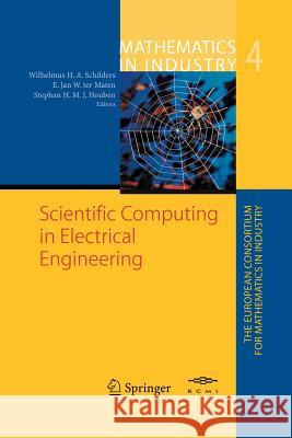 Scientific Computing in Electrical Engineering: Proceedings of the Scee-2002 Conference Held in Eindhoven Schilders, Wilhelmus H. 9783642624780