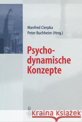 Psychodynamische Konzepte M. Cierpka P. Buchheim 9783642625381 Springer