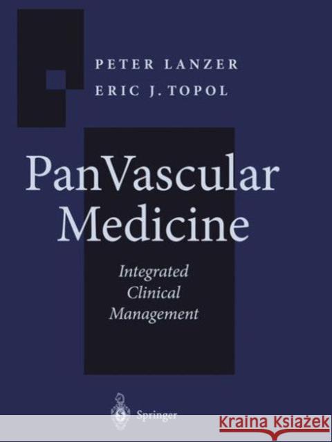 Pan Vascular Medicine: Integrated Clinical Management Lanzer, Peter 9783642625657