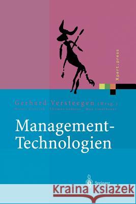 Management-Technologien: Konvergenz Von Knowledge-, Dokumenten-, Workflow- Und Contentmanagement Versteegen, Gerhard 9783642626944