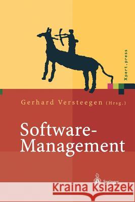Software Management: Beherrschung Des Lifecycles Versteegen, Gerhard 9783642627125