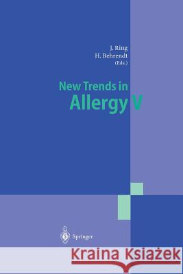 New Trends in Allergy V Johannes Ring Heidrun Behrendt 9783642627682