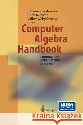 Computer Algebra Handbook: Foundations - Applications - Systems Hitz, M. 9783642629884 Springer