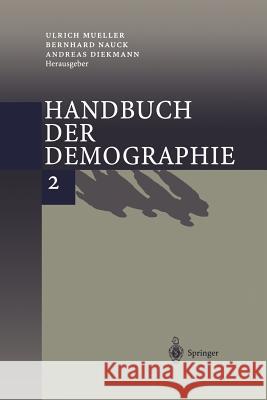 Handbuch Der Demographie 2: Anwendungen Mueller, U. 9783642630224 Springer