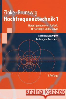 Hochfrequenztechnik 1: Hochfrequenzfilter, Leitungen, Antennen Vlcek, Anton 9783642630507 Springer