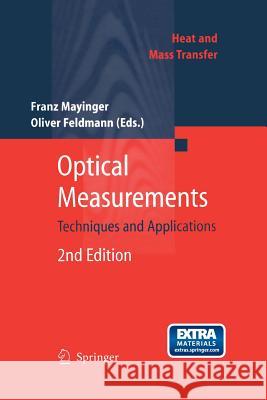 Optical Measurements: Techniques and Applications Feldmann, Oliver 9783642630798 Springer