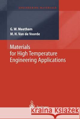 Materials for High Temperature Engineering Applications G. W. Meetham M. H. Va 9783642631092 Springer