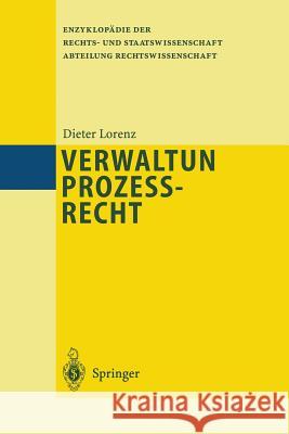 Verwaltungsprozeßrecht Lorenz, Dieter 9783642631283 Springer