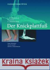 Fussdeformitäten: Der Knickplattfuss Caroll, N. 9783642631573 Springer