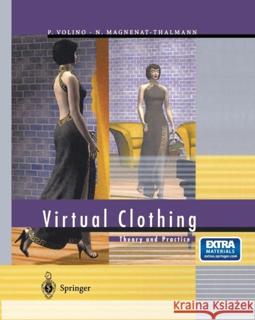 Virtual Clothing: Theory and Practice Volino, Pascal 9783642631894 Springer
