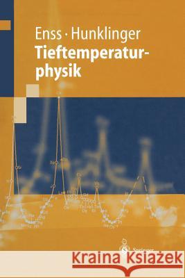 Tieftemperaturphysik Christian Enss Siegfried Hunklinger 9783642632020 Springer