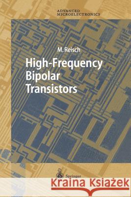 High-Frequency Bipolar Transistors Michael Reisch 9783642632051 Springer-Verlag Berlin and Heidelberg GmbH & 