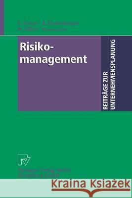 Risikomanagement Uwe Gotze Klaus Henselmann Barbara Mikus 9783642633058 Physica-Verlag