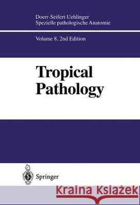 Tropical Pathology Ashwort, T. G. 9783642633843 Springer