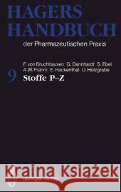 Hagers Handbuch Der Pharmazeutischen Praxis Bruchhausen, Franz V. 9783642633898