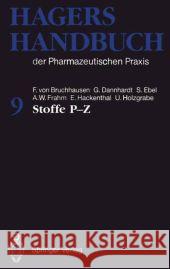 Hagers Handbuch Der Pharmazeutischen Praxis Bruchhausen, Franz V. 9783642633898 Springer