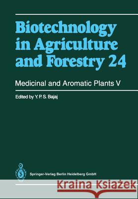 Medicinal and Aromatic Plants V Y. P. S. Bajaj 9783642634598 Springer-Verlag Berlin and Heidelberg GmbH & 