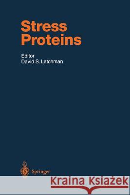 Stress Proteins David S. Latchman 9783642635199 Springer