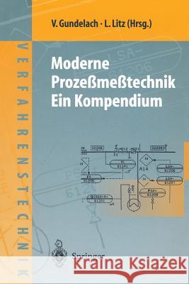 Moderne Prozeßmeßtechnik: Ein Kompendium Gundelach, Volkmar 9783642635533 Springer