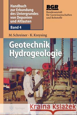 Geotechnik Hydrogeologie Matthias Schreiner Klaus Kreysing Bundesanstalt Fur Geowissenschaften Und 9783642637605