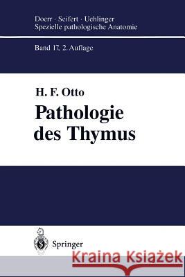 Pathologie Des Thymus Otto, Herwart F. 9783642637919 Springer