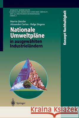 Nationale Umweltpläne in Ausgewählten Industrieländern Jänicke, Martin 9783642638510