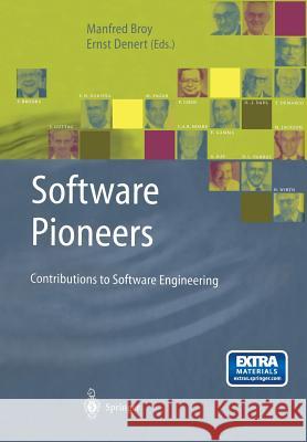 Software Pioneers: Contributions to Software Engineering Broy, Manfred 9783642639708 Springer