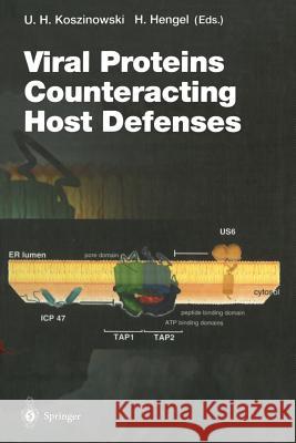 Viral Proteins Counteracting Host Defenses U. H. Koszinowski H. Hengel 9783642639746 Springer