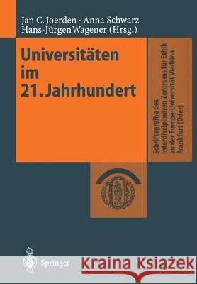 Universitäten Im 21. Jahrhundert Joerden, Jan C. 9783642640315