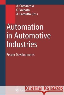 Automation in Automotive Industries: Recent Developments Comacchio, Anna 9783642641572