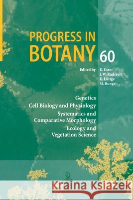 Progress in Botany: Genetics Cell Biology and Physiology Systematics and Comparative Morphology Ecology and Vegetation Science K. Esser, J. W. Kadereit, U. Lüttge, M. Runge 9783642641893 Springer-Verlag Berlin and Heidelberg GmbH & 